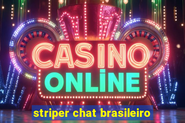 striper chat brasileiro